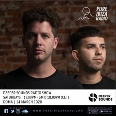 Doma - Deeper Sounds / Pure Ibiza Radio - 14.03.20