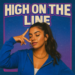 High On The Line