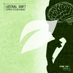 Lateral Shift - Open Your Mind