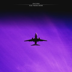Far From Here