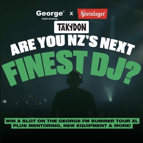 George FM NZ's Next Finest DJ (for Summer Tour XL) Mix [140 + DRUM AND BASS MIX]