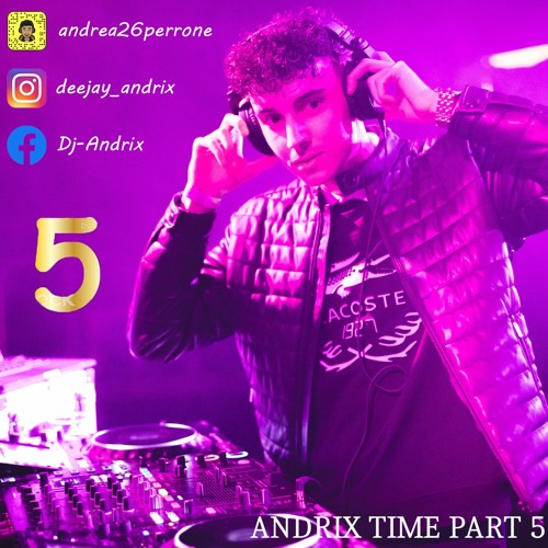 ANDRIX TIME PART 5