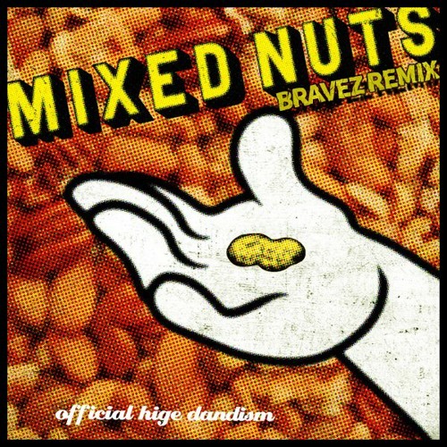 ミックスナッツ -BRAVEZ Remix- / Official髭男dism 【SPY×FAMILY】