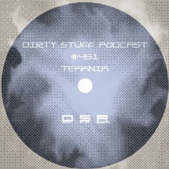 Dirty Stuff Podcast #451 | Tekknik | 04.02.2025