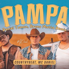 Countrybeat Mc Daniel - Pampa (Daniel Tomen, Bruno Motta Remix) Radio