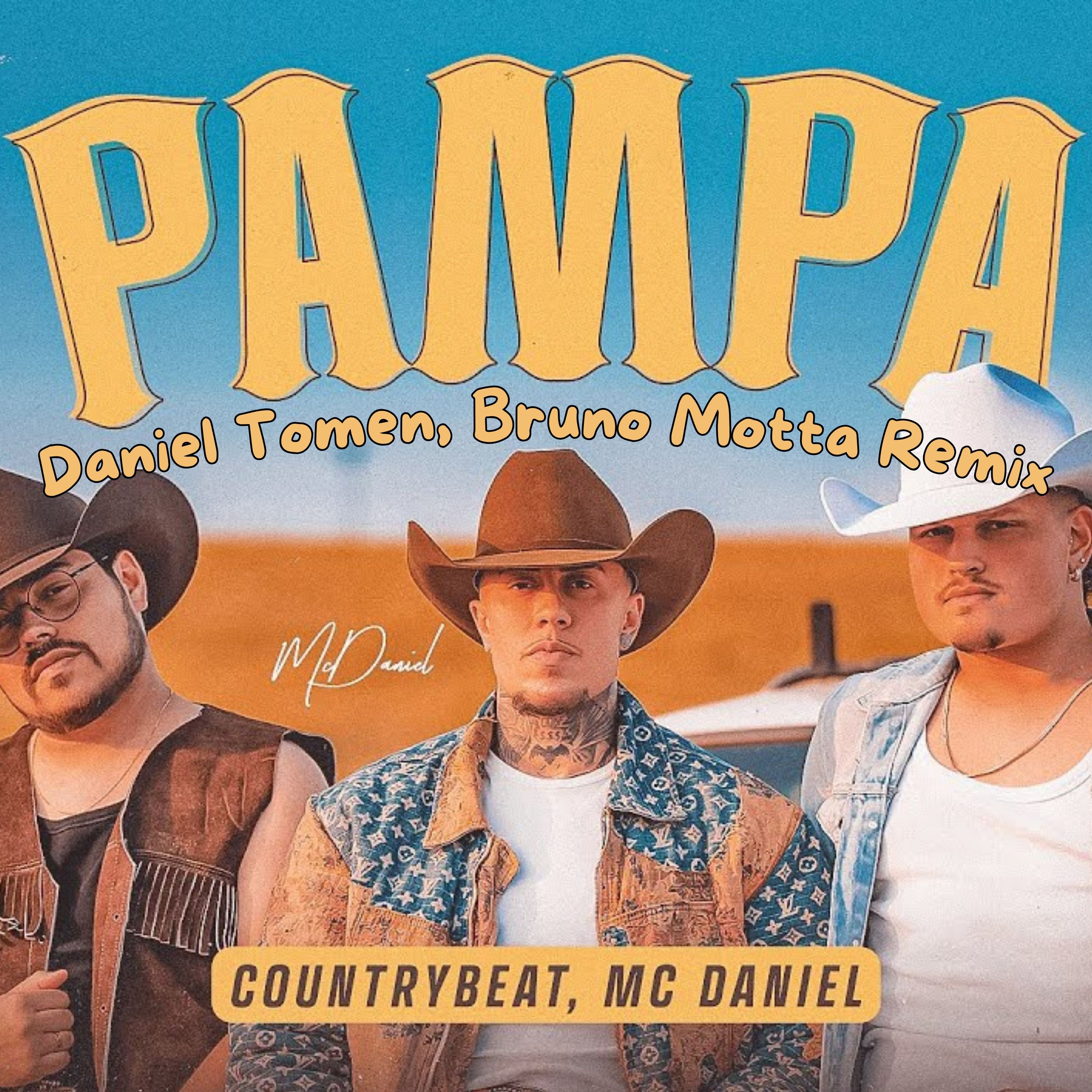 Countrybeat Mc Daniel - Pampa (Daniel Tomen, Bruno Motta Remix) Radio episode artwork