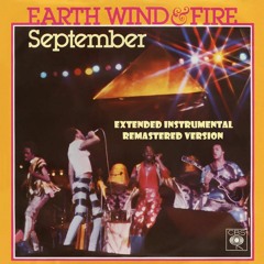 September Earth Wind and Fire (Extended Instrumental Digital Remastered) by DJ Steve Jones