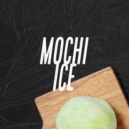 MOCHI ICE