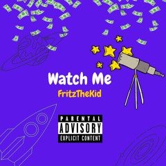 Watch Me 🔭