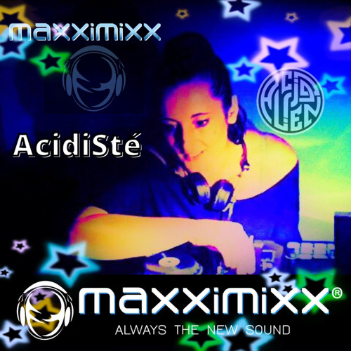 AcidiSté - Radio Maxximixx 5 // Let Me Be Acid House (3-12-2021)