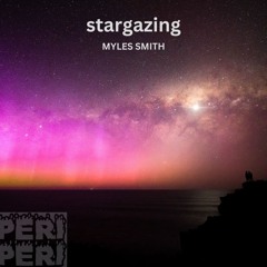 MYLES SMITH - STARGAZING (PERI PERI HOUSE EDIT) FILTERED 30SEC DUE TO COPYRIGHT (FREE DOWNLOAD)