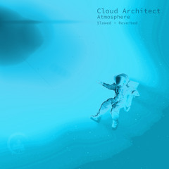 Atmosphere (Slowed + Reverbed)