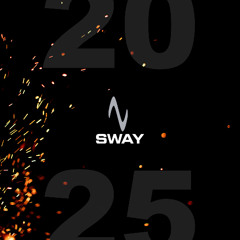 SWAY 2025 - The Mix (Very Short Edit)
