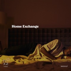 Home Exchange [mashup]