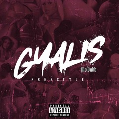 Capella Grey - Gyalis (MO DUBB FREESTYLE)