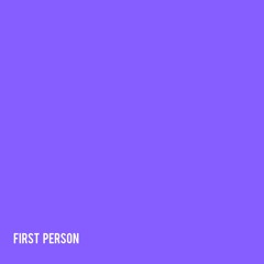 First Person