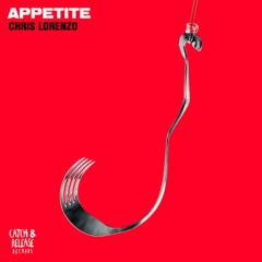 Chris Lorenzo - Appetite (I'M KNWN Remix)
