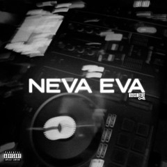 NEVA EVA