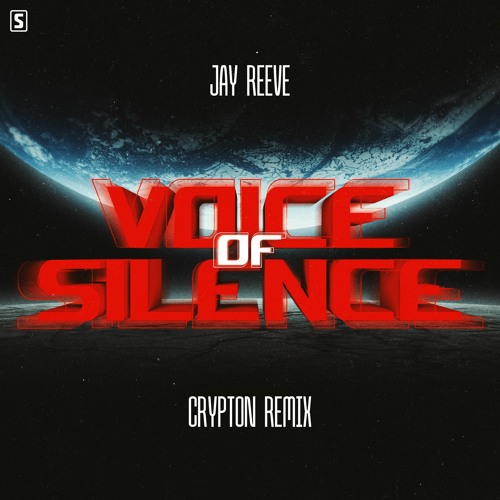Jay Reeve - Voice Of Silence (Crypton Remix)