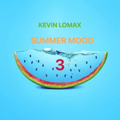 Kevin Lomax - Summer Mood 3