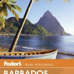 [Get] KINDLE PDF EBOOK EPUB Fodor's In Focus Barbados & St. Lucia (Full-color Travel