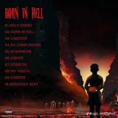 BORN IN HELL MIX FT KWEKU SMOKE
