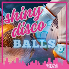 Shiny Disco Balls 2024 Sample Simon Remix (Who Da Funk - FEAT Jessica Eve) FREE DOWNLOAD