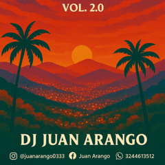 DJ JUAN ARANGO D3J3LO ESTARRR VOL2.0