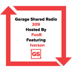Garage Shared Radio 209 w/FooR Ft. Iverson