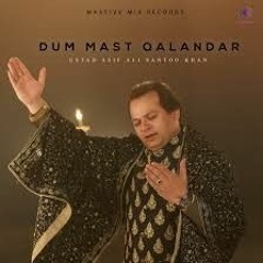Dum Mast Qalandar - Asif Ali Santoo Khan _ Umer Martial _ Nusrat Fateh Ali Khan(MP3_320K).mp3