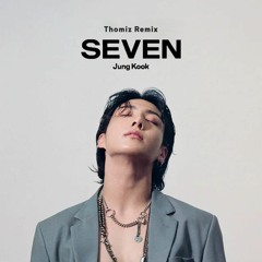 Jung Kook - Seven (Thomiz Remix)