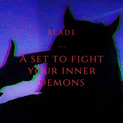 A set to fight your inner demons