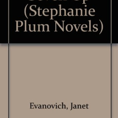 View KINDLE ✓ Seven Up (Stephanie Plum, No. 7) by  Janet Evanovich &  Tanya Eby PDF E