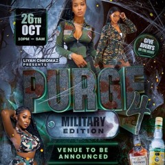 LIYAHCHROMAZ PURGE PT4 [LIVE AUDIO] FT @AJUSTKJ @DJTRIZZY