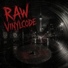 RAW-Vinylcode