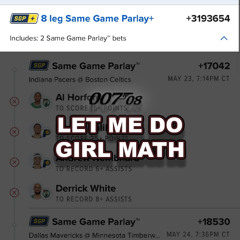 E113 - "Let Me Do Girl Math" Ft. @JuggzBunni