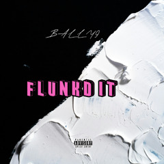 1. FLUNKD IT