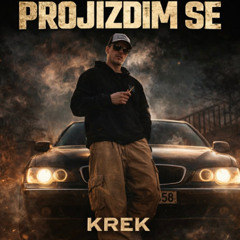 KREK - Projíždím se
