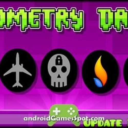 Stream Geometry Dash Full Version Free Apk Downloads by Verrirandbi