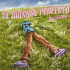 El Hombre Perfecto - Dannylux (Sped up)