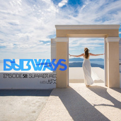 Dubways 58 with AFX