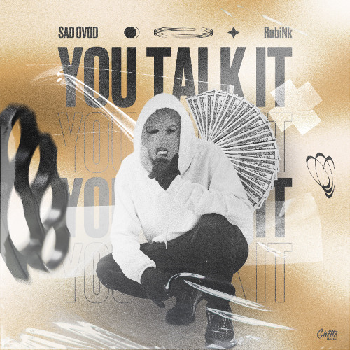 SAD OVOD & RubiNk - You Talk It