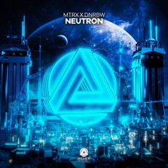 MTRX X DNRBW - Neutron (Extended Mix)