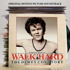 Stream John C. Reilly | Listen to Walk Hard: The Dewey Cox Story "Original  Motion Picture Soundtrack" playlist online for free on SoundCloud