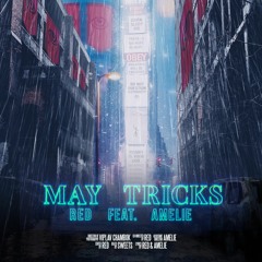 May Tricks (feat. Amelie) [prod. Sweets]