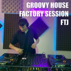 Groovy House - Factory Session