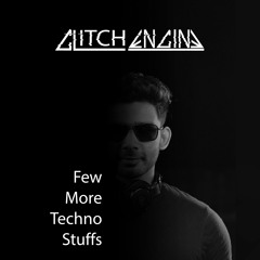 Few More Techno Stuffs- Mixtape