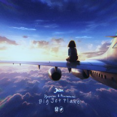 Djapatox & Phenomenal - Big Jet Plane (Jilax Edit) [Free Download]