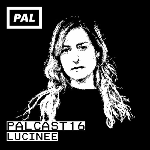 PAL CAST 16 / LUCINEE