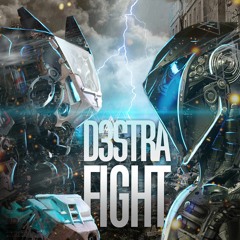 d3stra - Fight